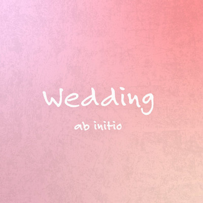 ab initioの新曲“Wedding”配信、「誰かの結婚式を彩るような楽曲に」（CINRA.NET）